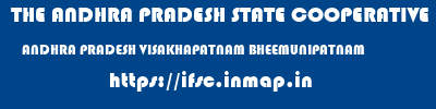 THE ANDHRA PRADESH STATE COOPERATIVE BANK LIMITED  ANDHRA PRADESH VISAKHAPATNAM BHEEMUNIPATNAM   ifsc code